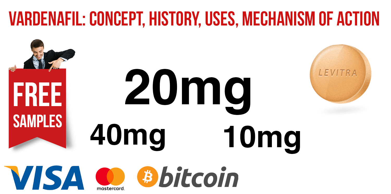 Vardenafil: Concept, History, Uses, Mechanism of Action